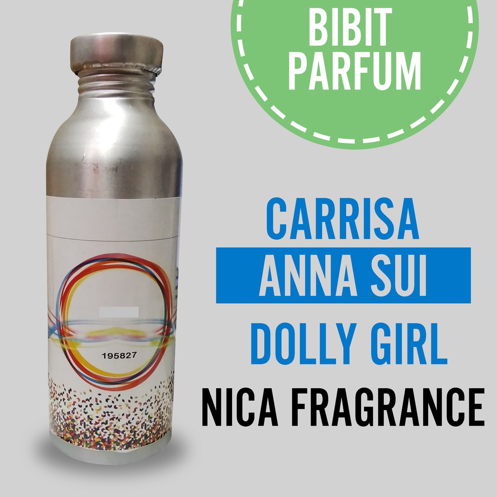 Bibit Parfum Murni Anna Sui Dolly Girl - CARRISA 250 ML Nica Fragrance