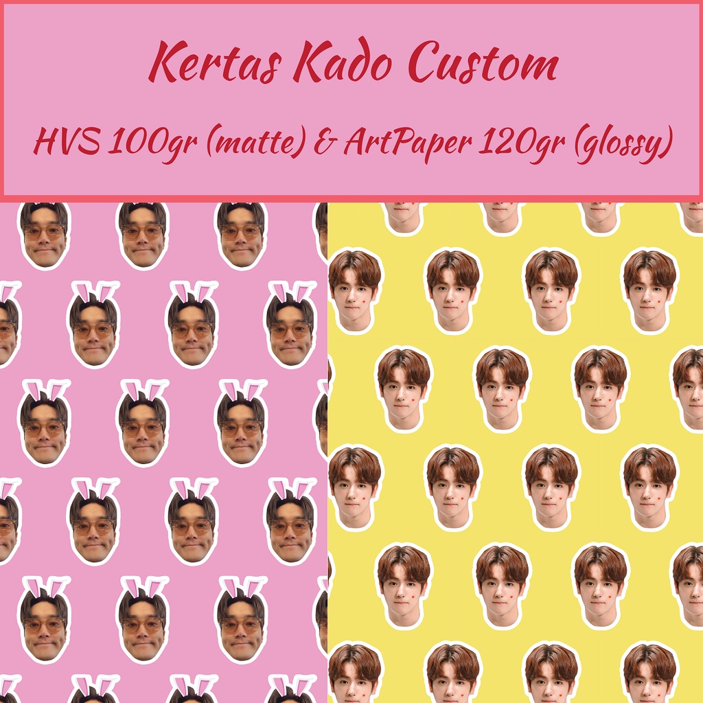 

Kertas Kado Custom (MIN 3lembar, Ukuran A3+)