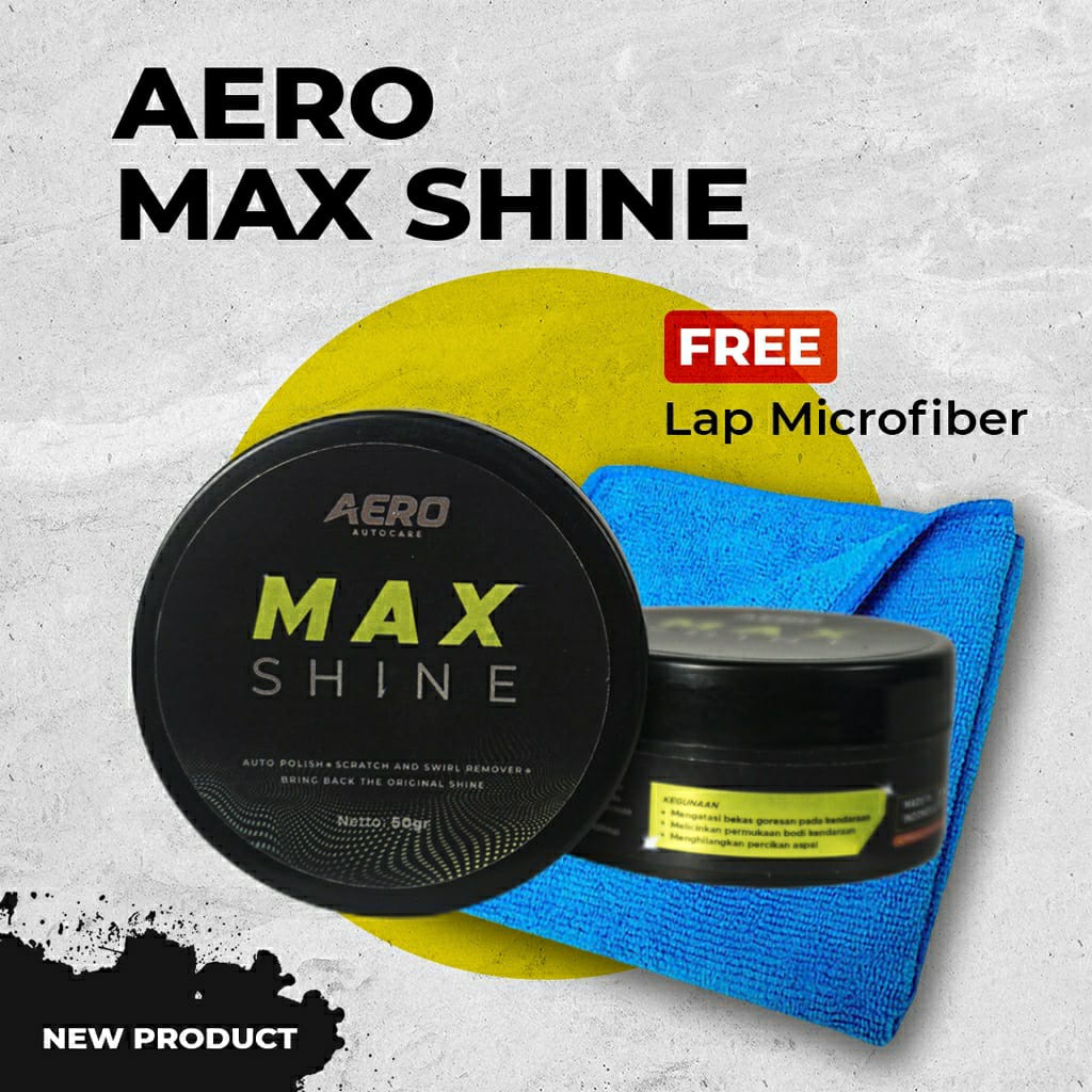 (BONUS LAP MICROFIBER) Aero Max Shine Penghilang Baret Magic Remover / best seller