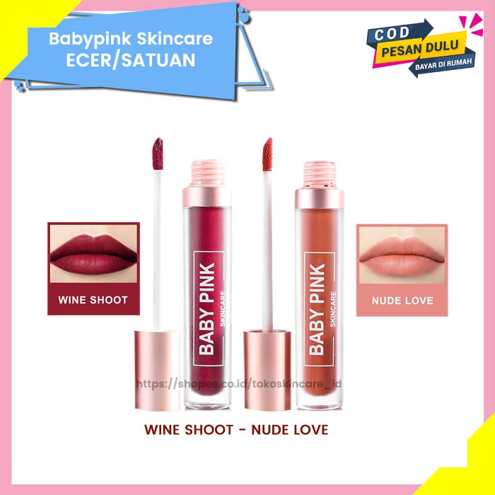 Baby Lip Wine Shoot &amp; Nude Love Lipstik Baby Pink Skincare Aman Halal Original BPOM