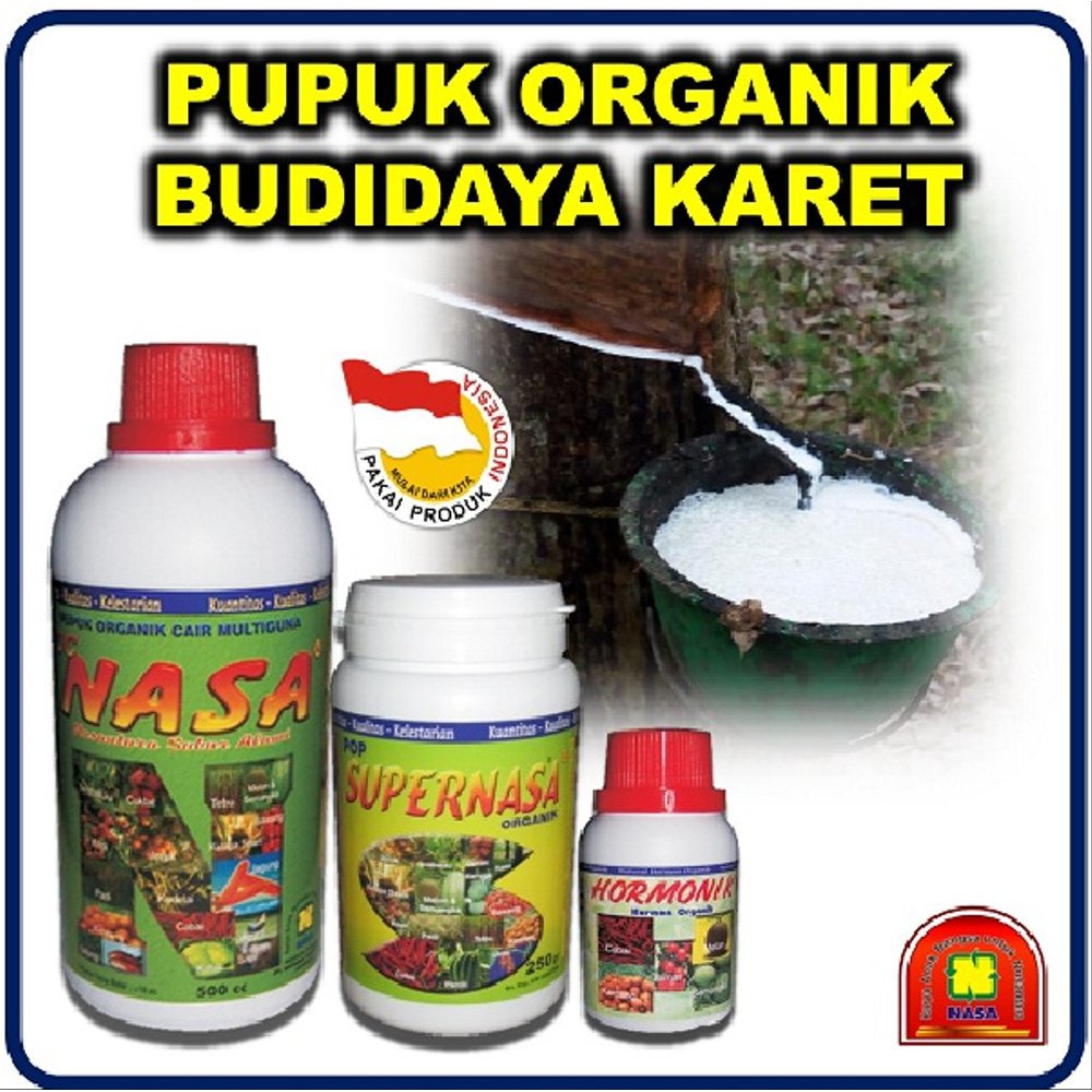 Jual Nasa Pupuk Terbaik Untuk Budidaya Karet Super Nasa 250 Gram Poc 500cc Hormonik 100cc 7634