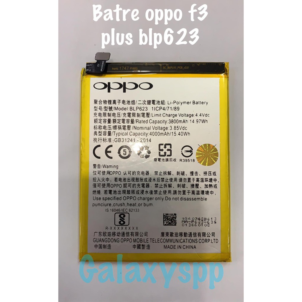 BATRE - BATERE - BATERAI OPPO F3 PLUS/ BLP 623 ORIGINAL