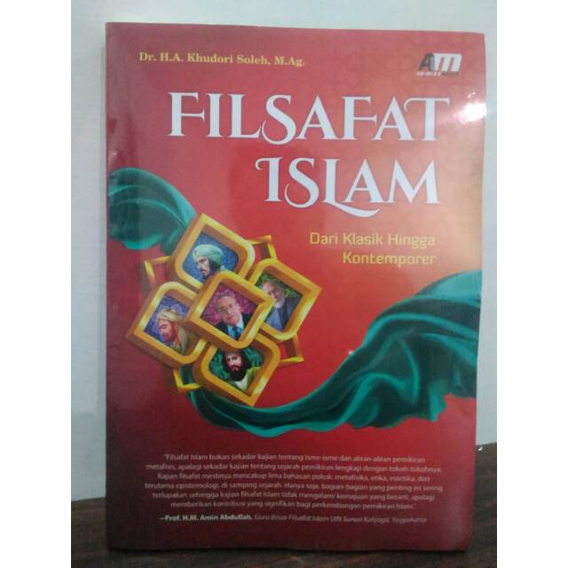 Filsafat Islam Dari Klasik Hingga Kontemporer - H.A. khudori Soleh
