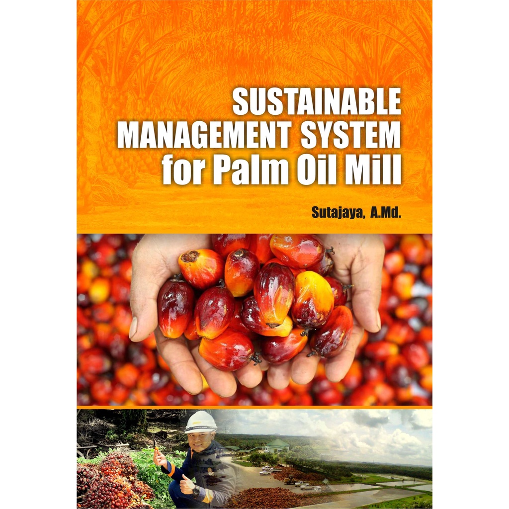 Buku Sustainable Management System For Palm Oil Mill - Original