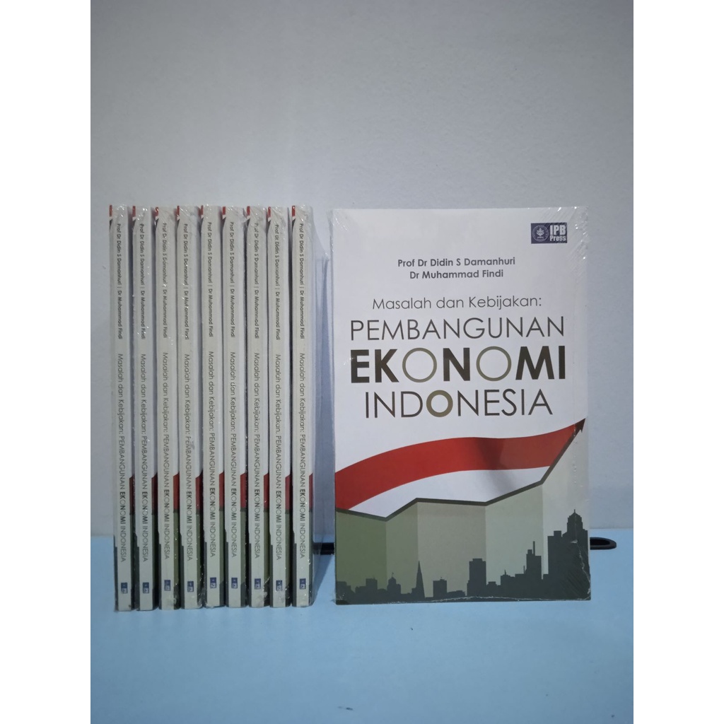 Masalah dan Kebijakan: Pembangunan Ekonomi Indonesia (ASLI)