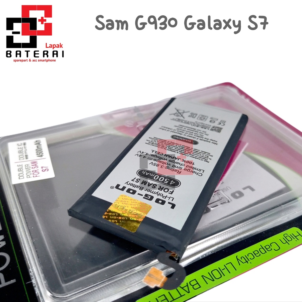 LOG - ON Baterai Samsung S7 / S7 Flat G930 Double IC Protection Battery Batre