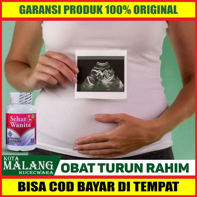 Obat Turun Rahim, Obat Turun Peranakan, Benjolan Di Rahim Sehat Wanita ASLI Di Malang Bisa COD