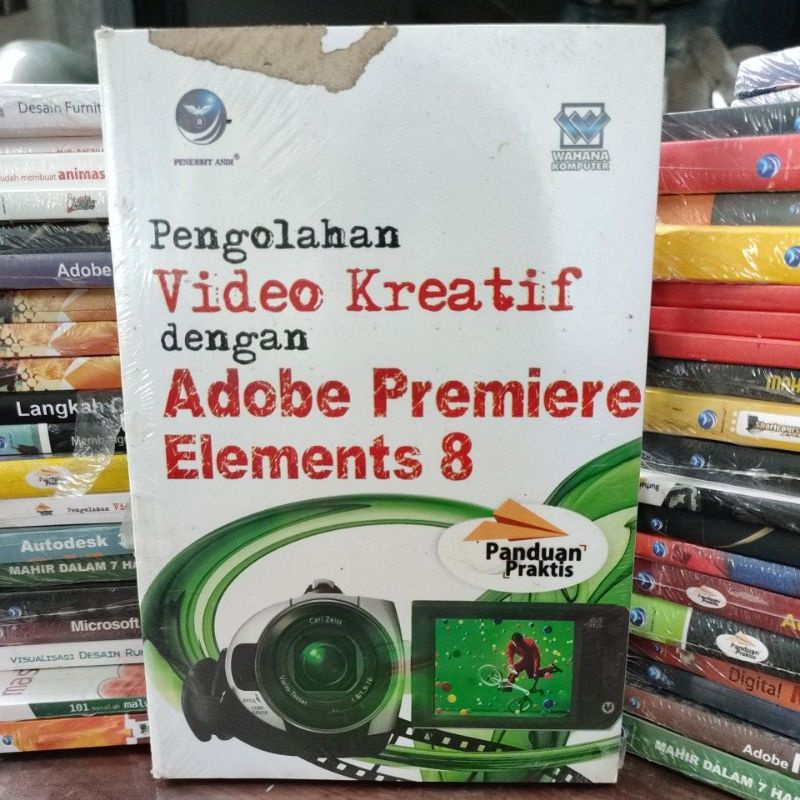 Pengolahan video kreatif dengan adobe premiere elements 8.    k1