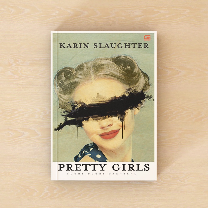 Pretty Girls/Putri-Putri Cantikku - Karin Slaughter