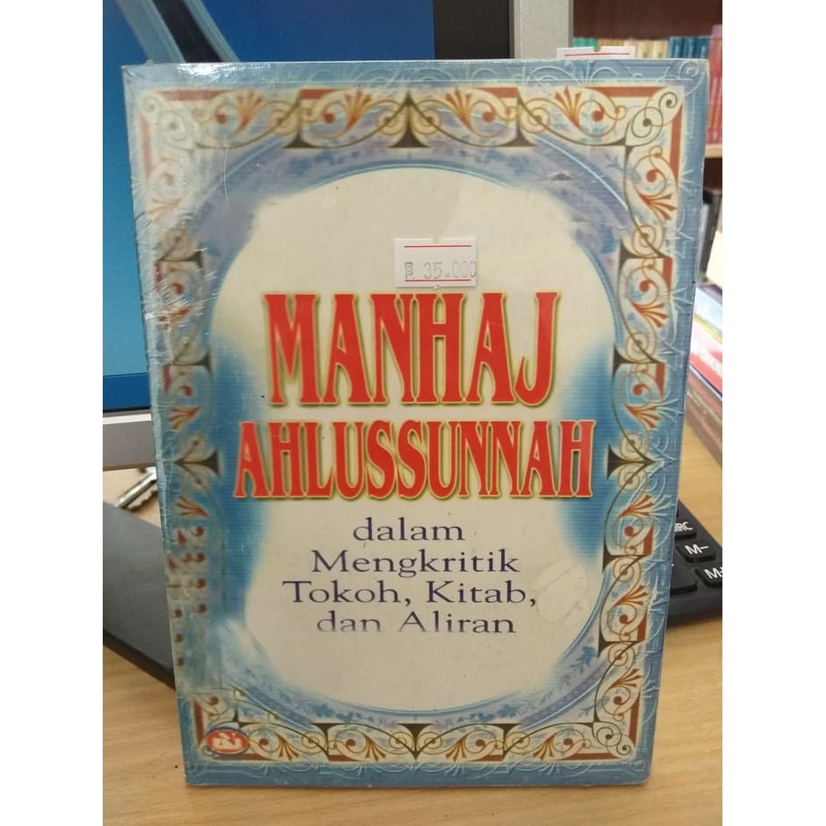 Manhaj Ahlussunnah dalam Mengkritik Tokoh Kitab dan Aliran