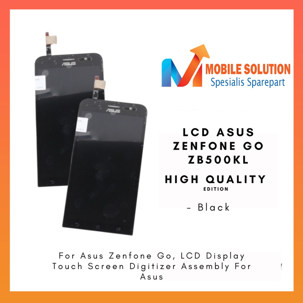 Grosir LCD Asus Zenfone Go ZB500KL X00AD ORIGINAL 100% Fullset Touchscreen Garansi 1 Bulan + Packing / Bubbel