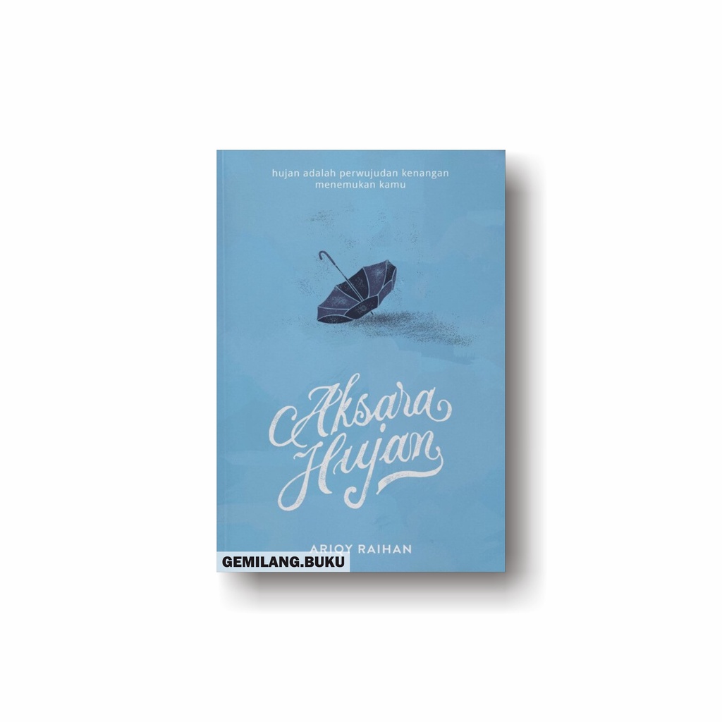 Buku Aksara Hujan - Ariqy Raihan - Mediakita
