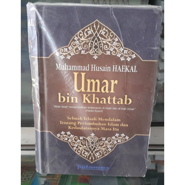 Biografi Sayyidina Umar Bin Khattab Muhammad Haekal Shopee Indonesia