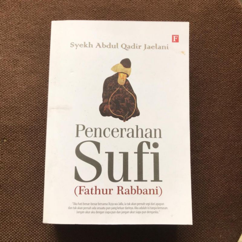 Pencerahan Sufi Fathur Rabbani - Syekh Abdul Qadir Jaelani