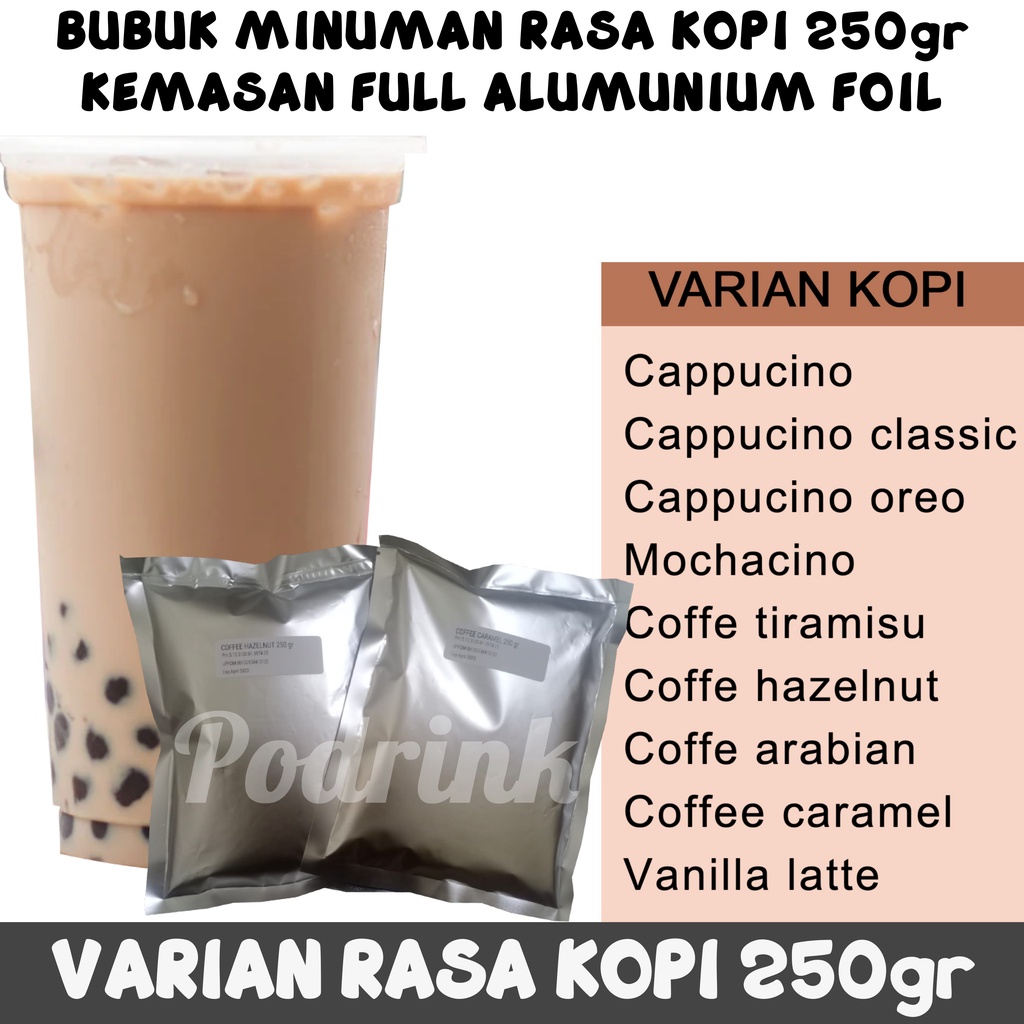 

Bubuk Minuman 250gr Murah Varian Kopi Untuk Boba, Esblend, Jellydrink dsb (mix gula)