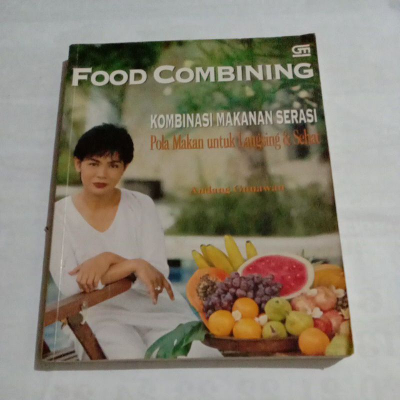 Food Combining by Andang Gunawan