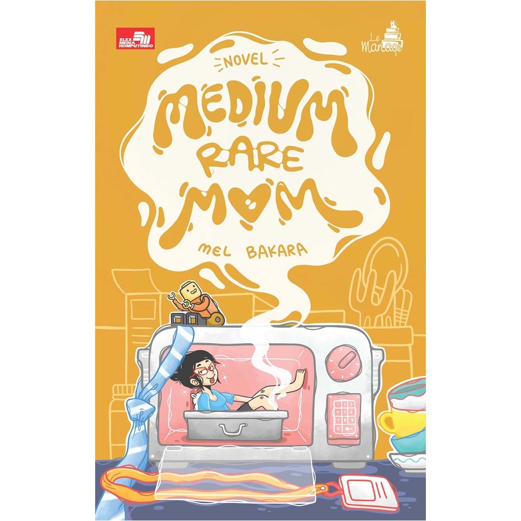 Gramedia Bali - Le Mariage: Medium Rare Mom