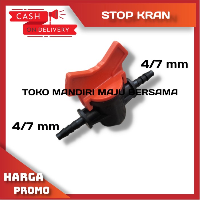 STOP KERAN / VALVE IRIGASI / MIST / DRIP / GREENHOUSE SELANG 4/7