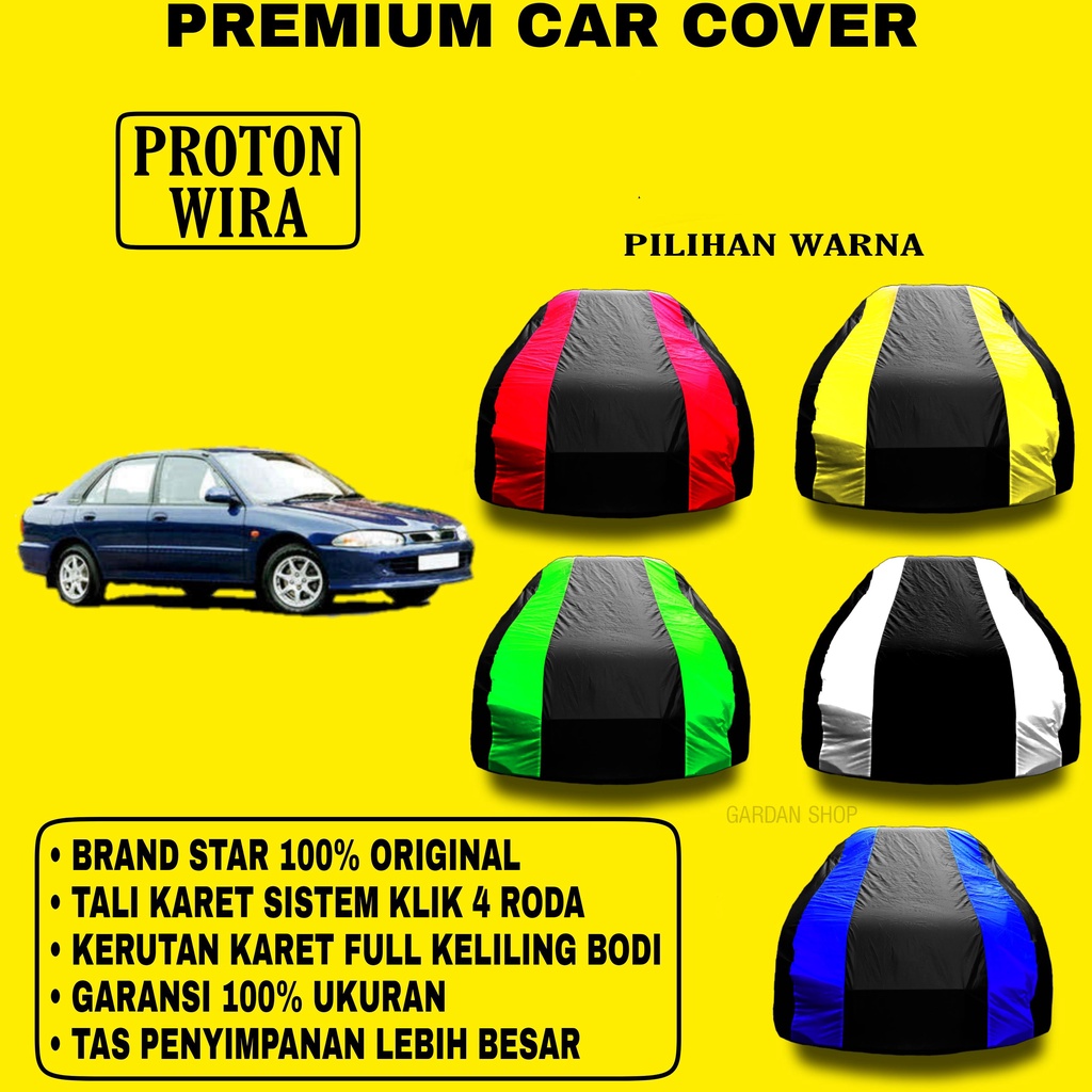 Body Cover PROTON WIRA Garis 2 WARNA Penutup Pelindung Bodi Mobil Proton Wira PREMIUM