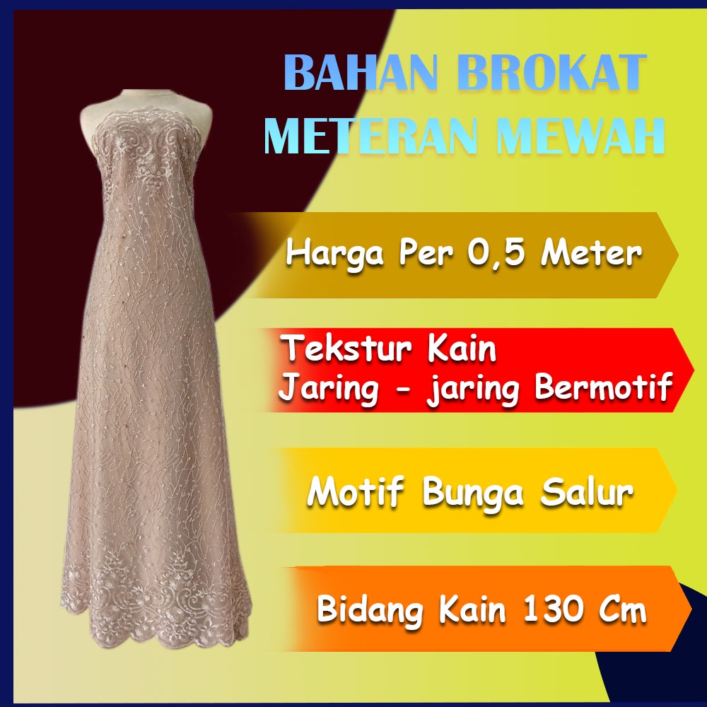 Bahan Bakal Kain Kebaya Brokat Brukat Burkat Borkat Tile Mutiara Akar Meteran Akad Baju Kurung Malaysia Kekinian Terbaru