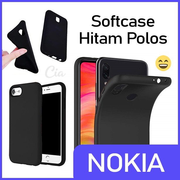 Softcase Hitam Polos NOKIA 2 3 5 6 2017 NOKIA 8 X6 6.1+ 6.1 Plus Case Black Matte Silikon Lentur Cia