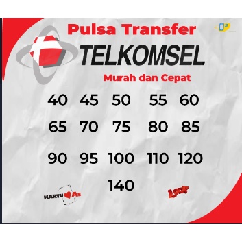 PULSA TRANSFER TELKOMSEL 30RB 50RB 75RB 100RB 125RB 150RB 160RB 175RB 200RB