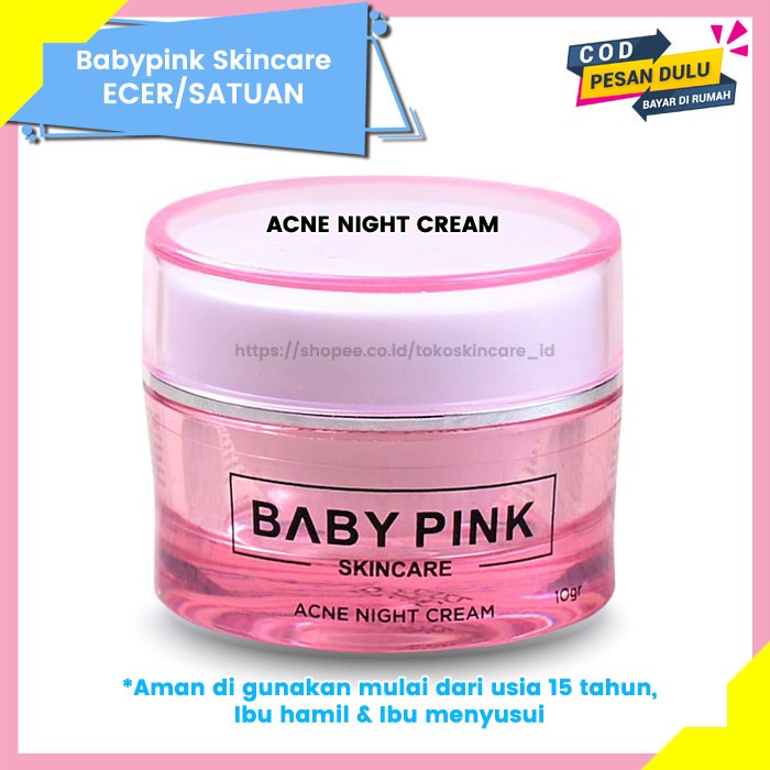 Baby Pink Skincare Acne Night Cream Jerawat dan Melembabkan Wajah Aman Resmi BPOM dan Halal