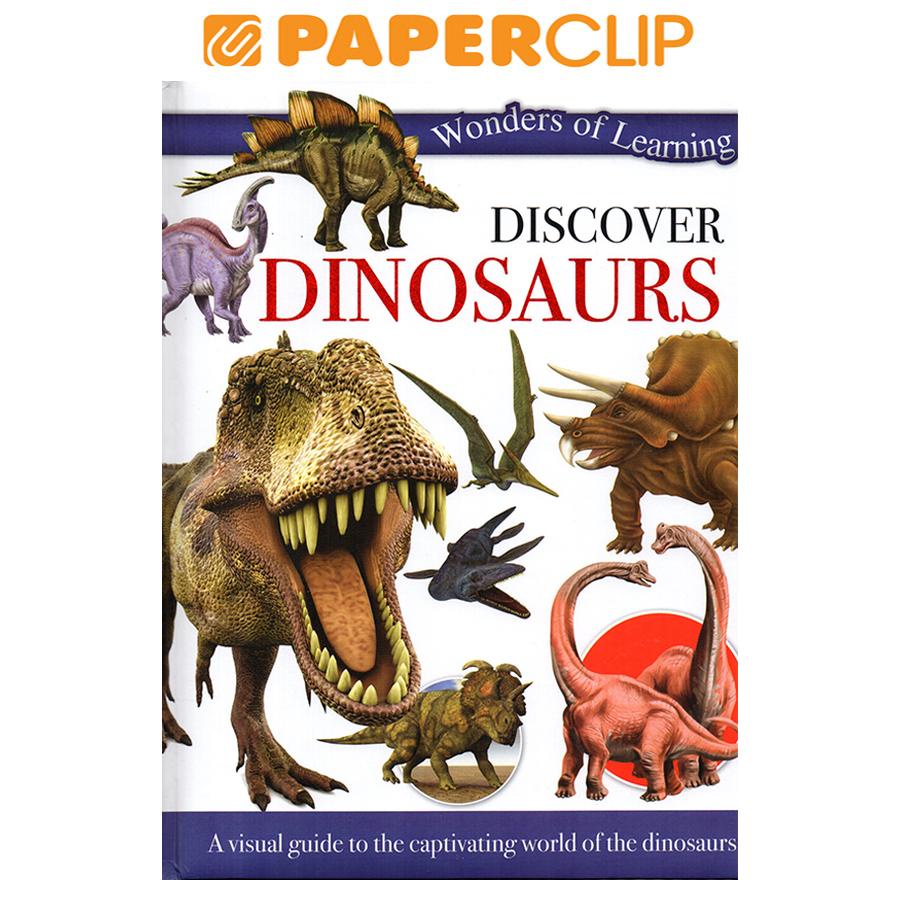 WONDERS OF LEARNING : DISCOVER DINOSAURS