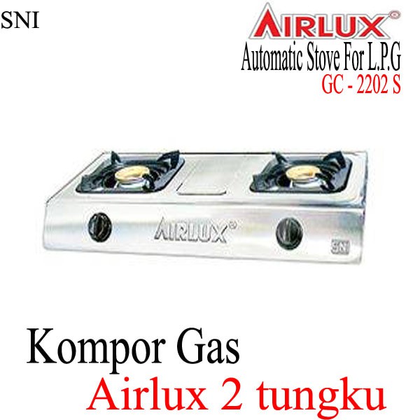 Kompor Gas Airlux 2 tungku / Kompor gas Stainless steel GC-2202 S