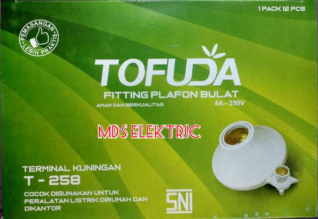 Fitting Plafon Bulat Fitting Lampu T-258 , T-1188 TOFUDA / Rumah Lampu