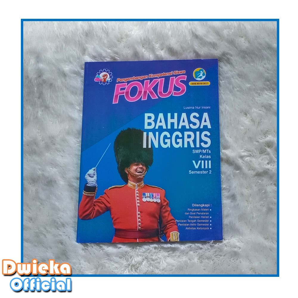 Jual Buku Fokus SMP Bahasa Inggris Kelas 8 Semester 2 Edisi Revisi 2017