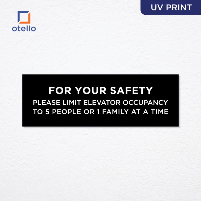 For Your Safety Limit Elevator Occupancy Signage Label Akrilik Print