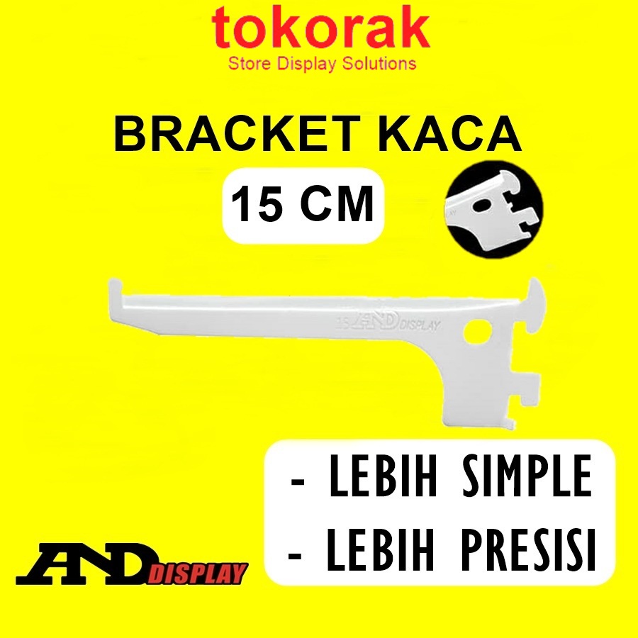 DAUN AMBALAN BRACKET KACA 15 CM PUTIH PENYANGGA RAK BRAKET ANDDISPLAY