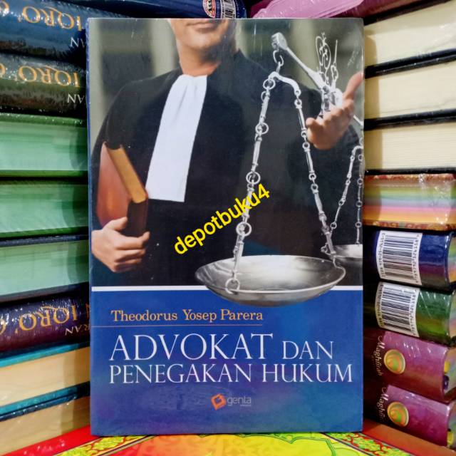 Jual Buku Original: Advokat Dan Penegakan Hukum ( ADVOKAT DAN PENEGAKAN ...