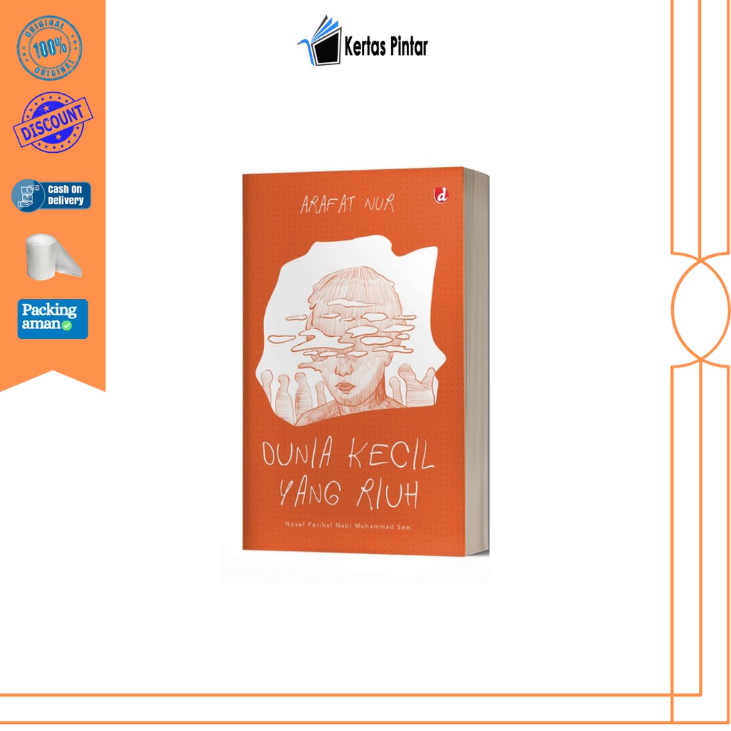 DUNIA KECIL YANG RIUH - ARAFAT NUR