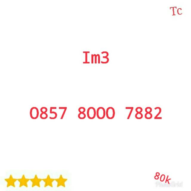 Nomor Cantik im3 seri ribuan 8000 rapi
