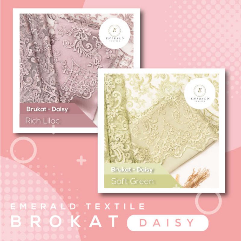 Paket Lengkap Kain Bridesmaid / Kain Satin + Kain Brokat By Emerald Textile - Daisy