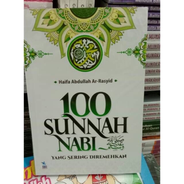 100 Sunnah Nabi yang sering di remehkan