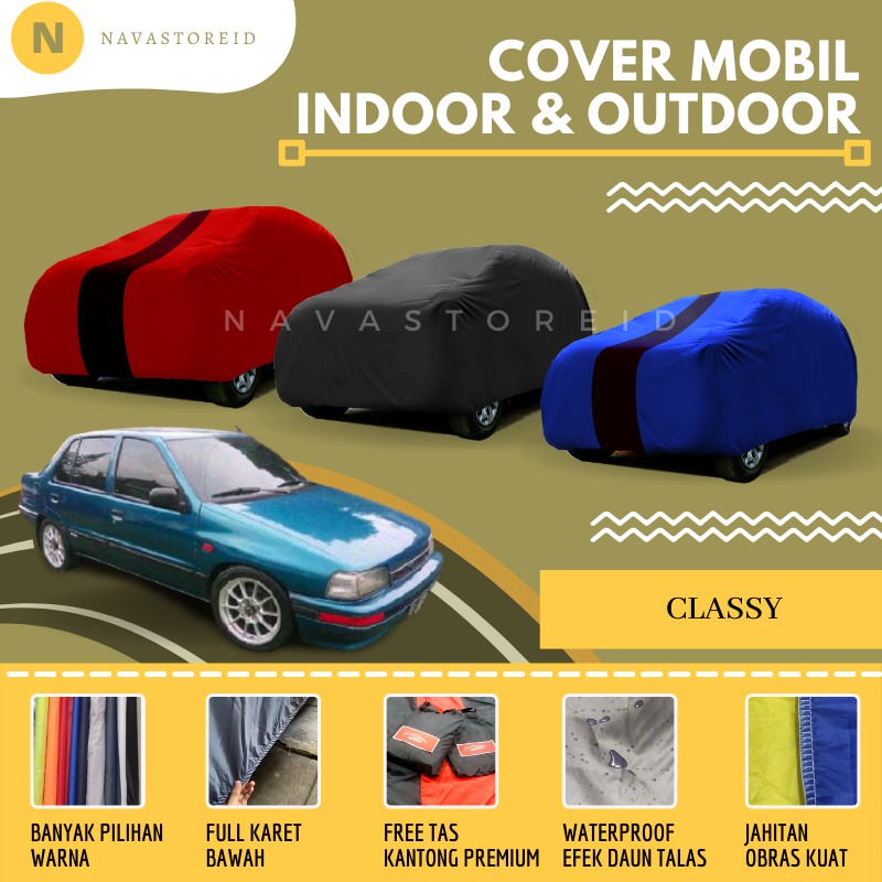 Daihatsu Charade Classy Cover Waterproof Premium Body Cover / Sarung Mobil Charade Classy