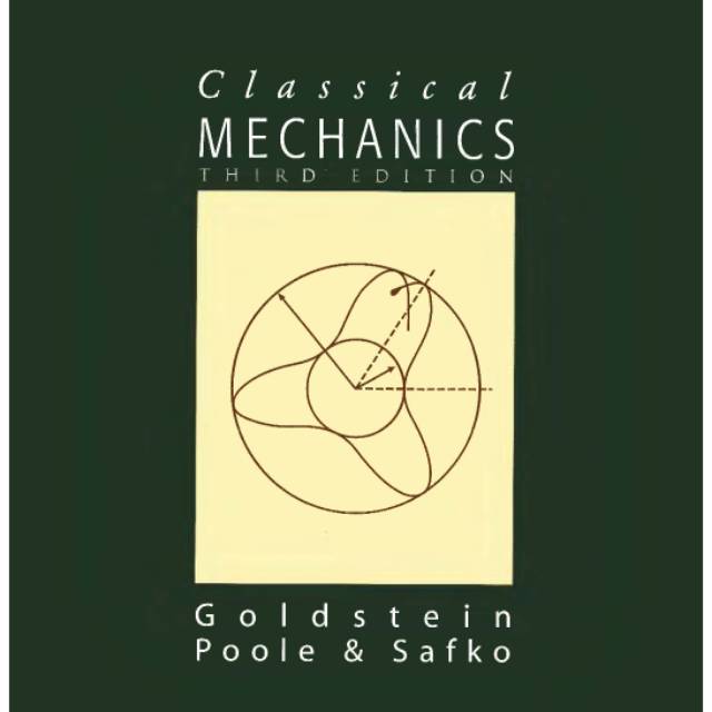 Classical Mechanics, Third edition
