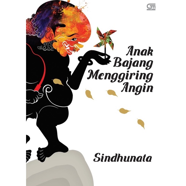 - Anak Bajang Menggiring Angin (Sindhunata)