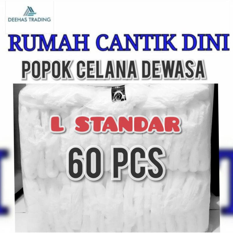 Klik Etalase Untuk Melihat Harga Termurah !POPOK CELANA DEWASA L ISI 60 PCS GRADE A