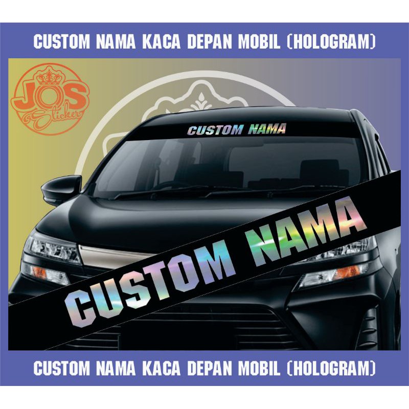 STICKER CUSTOM NAMA KACA DEPAN DAN BELAKANG MOBIL (HOLOGRAM)