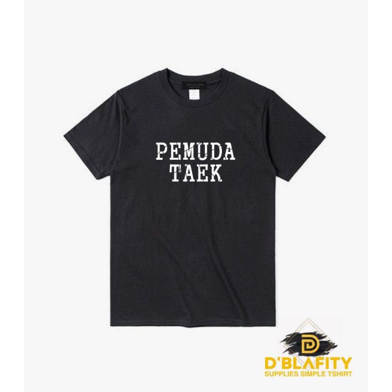 Kaos kata unik PEMUDA TAEK Shopee Indonesia Kaos kata unik PEMUDA TAEK Shopee Indonesia