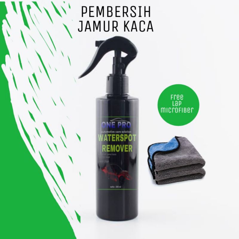 ONE PRO WATERSPOT REMOVER PEMBERSIH JAMUR KACA DAN BODY MOBIL PALING AMPUH ORIGINAL