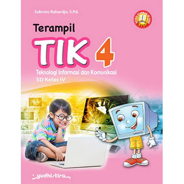 Materi Tik Kelas 4 Semester 1 Lengkap - Riset