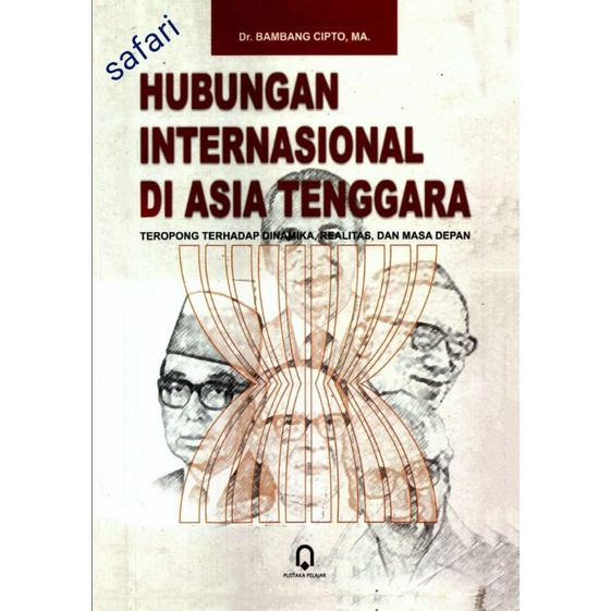 HUBUNGAN INTERNASIONAL DI ASIA TENGGARA