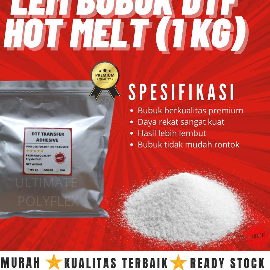 

[F03QP)⭐ LEM BUBUK DTF HOTMELT 1KG ORIGINAL ...!