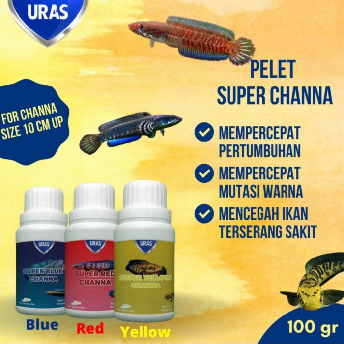 URAS - Pelet Super Channa Formula Spesial Untuk Warna