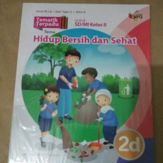 Tematik Terpadu JD 2D Tema : Hidup Bersih dan Sehat